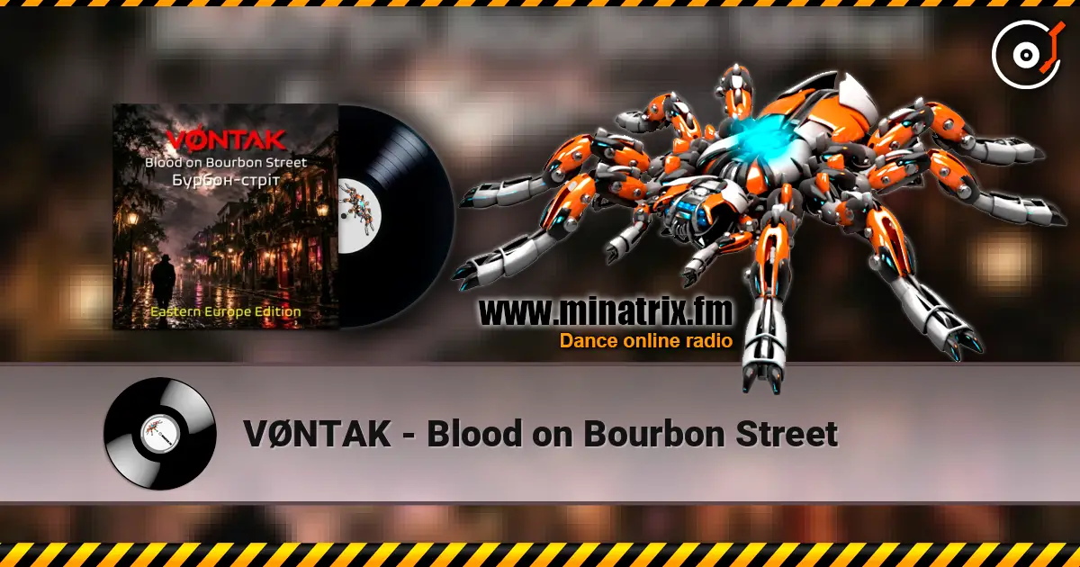 VØNTAK - Blood on Bourbon Street online in hoher Qualität hören | Minatrix.FM