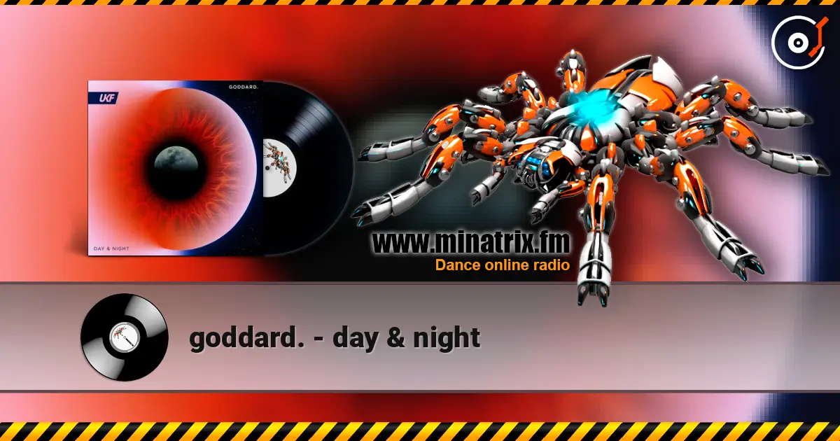 goddard. - day & night online in hoher Qualität hören | Minatrix.FM