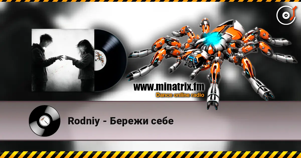 Rodniy - Бережи себе online in hoher Qualität hören | Minatrix.FM