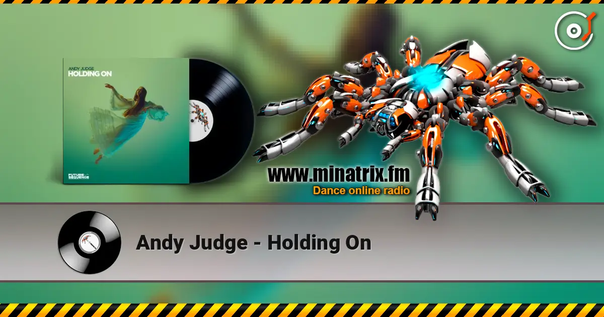 Andy Judge - Holding On online in hoher Qualität hören | Minatrix.FM
