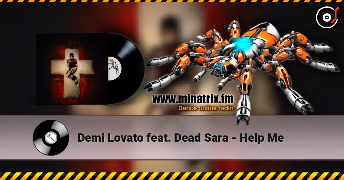 Demi Lovato feat. Dead Sara - Help Me online in hoher Qualität hören | Minatrix.FM