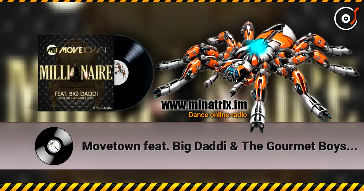 Movetown feat. Big Daddi & The Gourmet Boys - Millionaire (Alva Edison Remix) online in hoher Qualität hören | Minatrix.FM