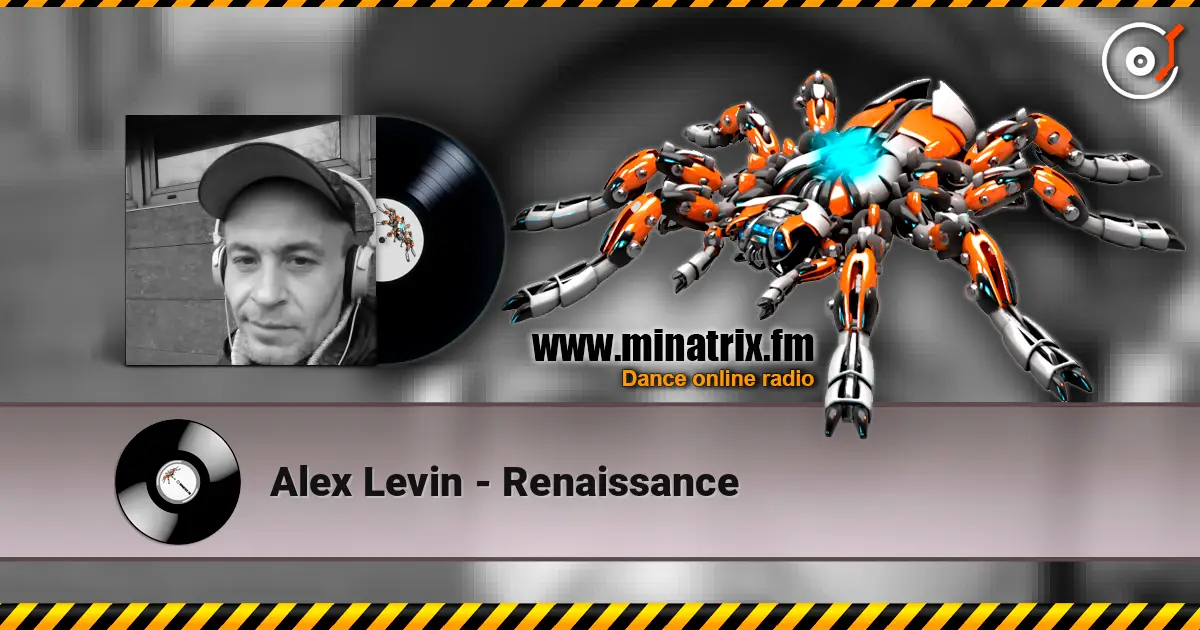 Alex Levin - Renaissance online in hoher Qualität hören | Minatrix.FM