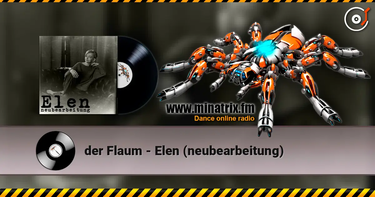 der Flaum - Elen (neubearbeitung) online in hoher Qualität hören | Minatrix.FM