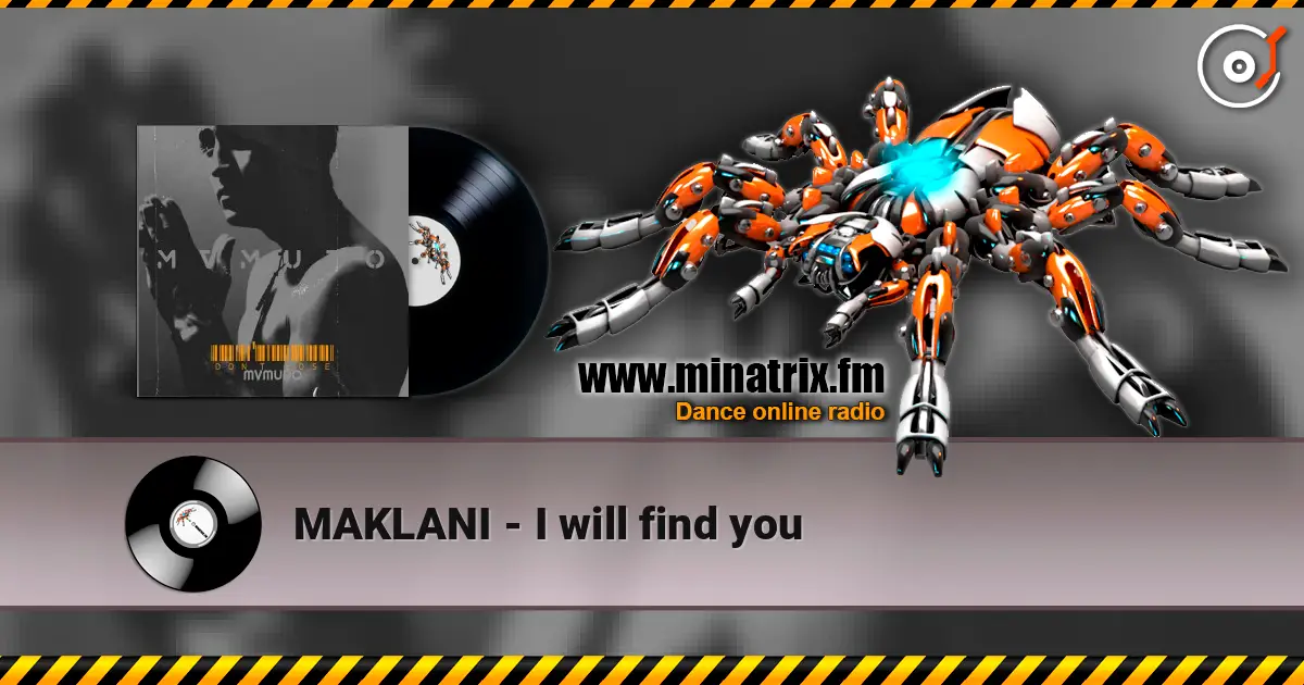 MAKLANI - I will find you online in hoher Qualität hören | Minatrix.FM