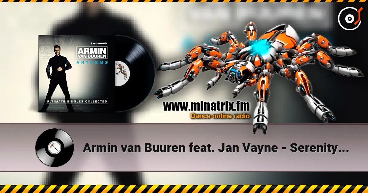 Armin van Buuren feat. Jan Vayne - Serenity (Original Mix) online in hoher Qualität hören | Minatrix.FM