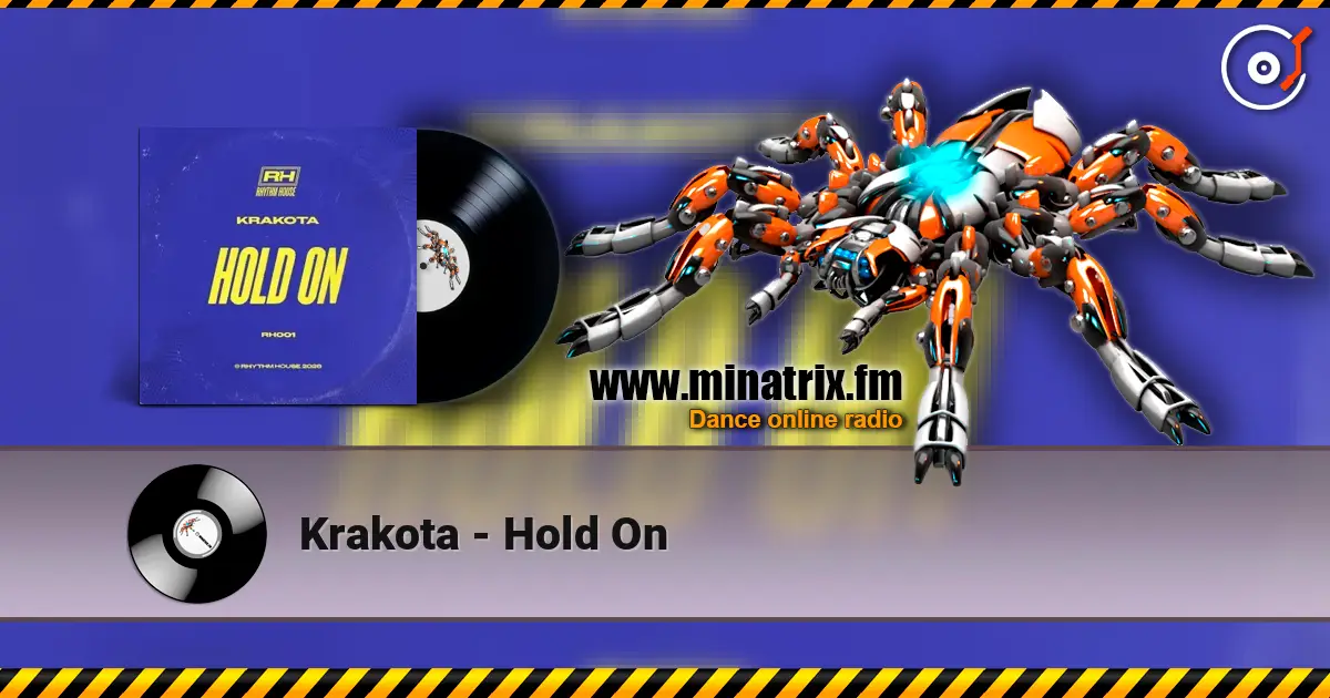 Krakota - Hold On online in hoher Qualität hören | Minatrix.FM