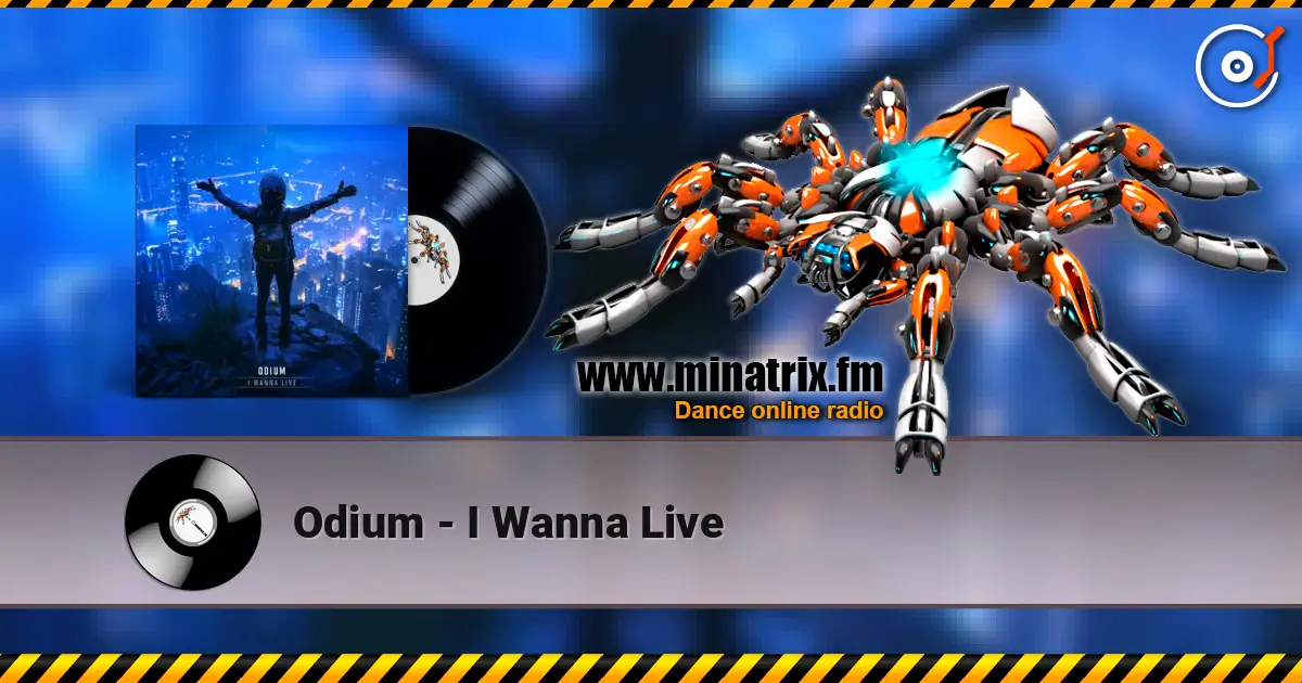 Odium - I Wanna Live online in hoher Qualität hören | Minatrix.FM