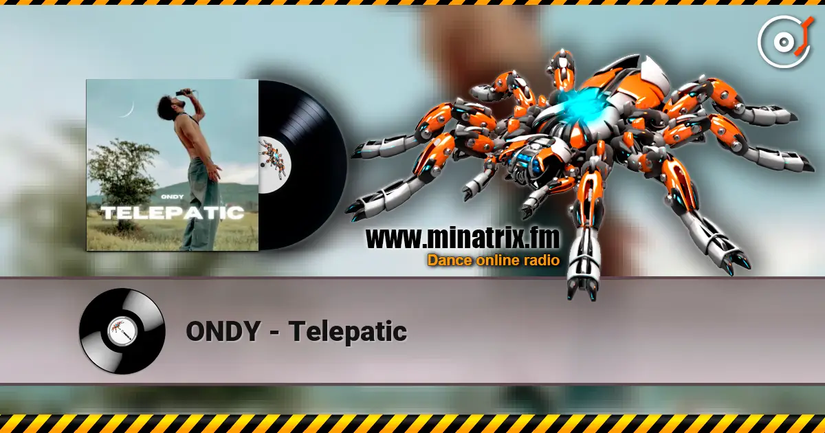 ONDY - Telepatic online in hoher Qualität hören | Minatrix.FM