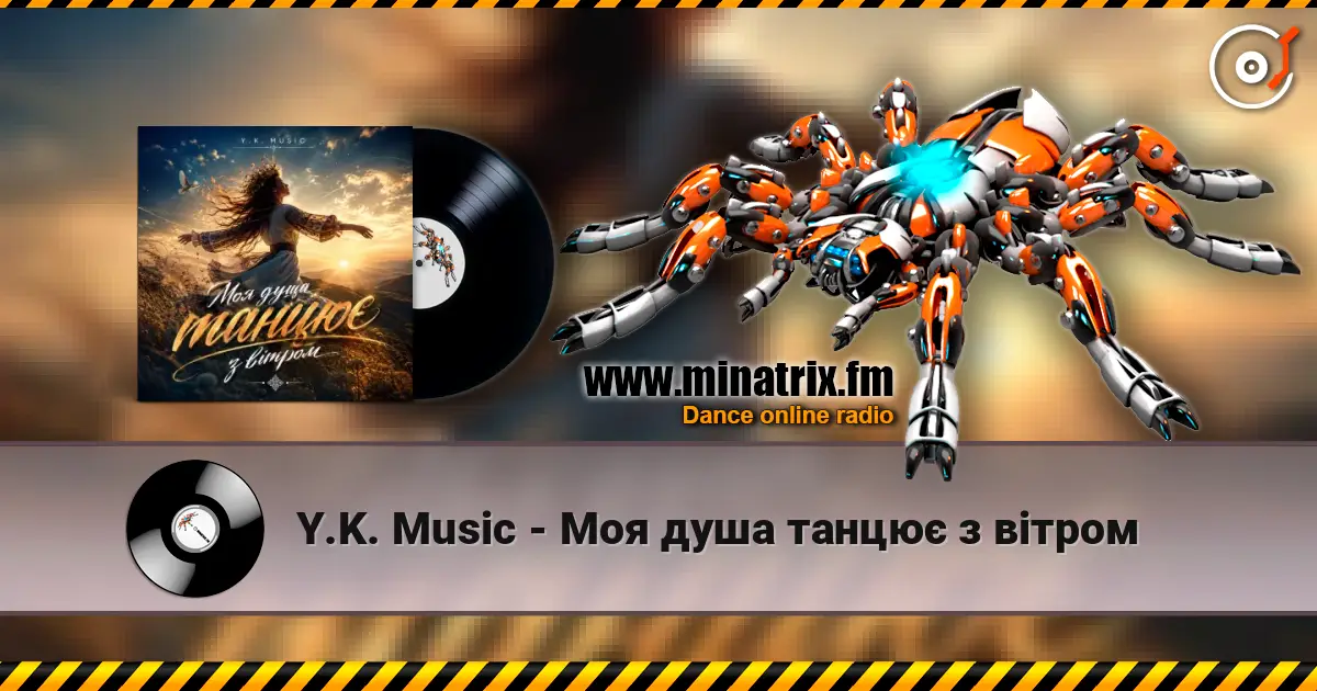 Y.K. Music - Моя душа танцює з вітром online in hoher Qualität hören | Minatrix.FM