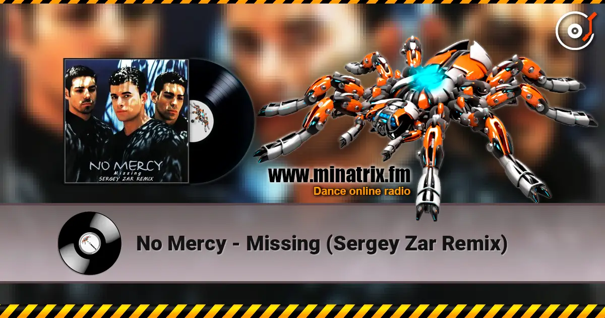No Mercy - Missing (Sergey Zar Remix) online in hoher Qualität hören | Minatrix.FM