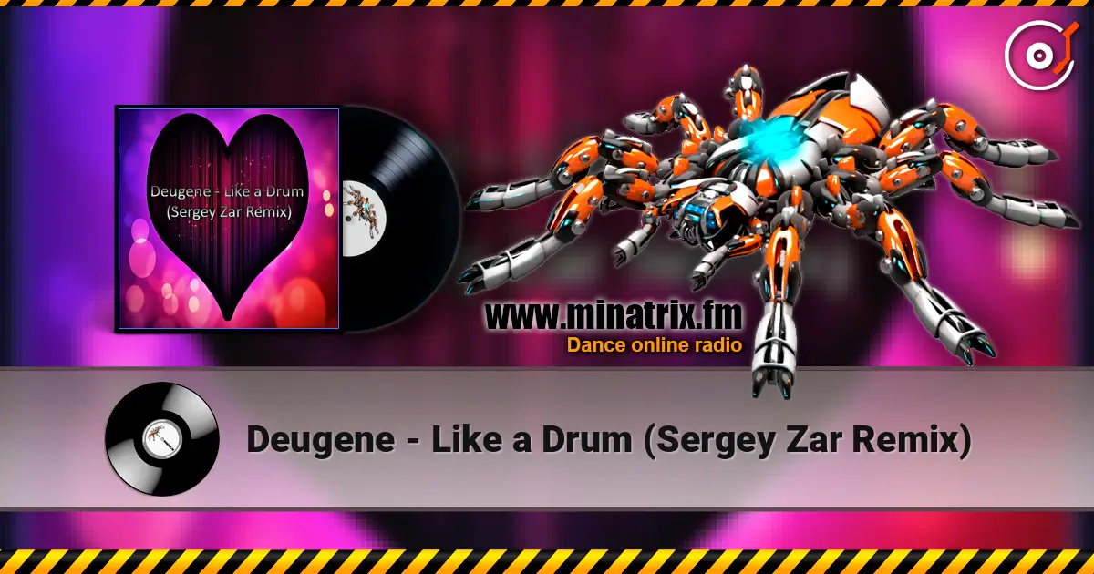Deugene - Like a Drum (Sergey Zar Remix) online in hoher Qualität hören | Minatrix.FM