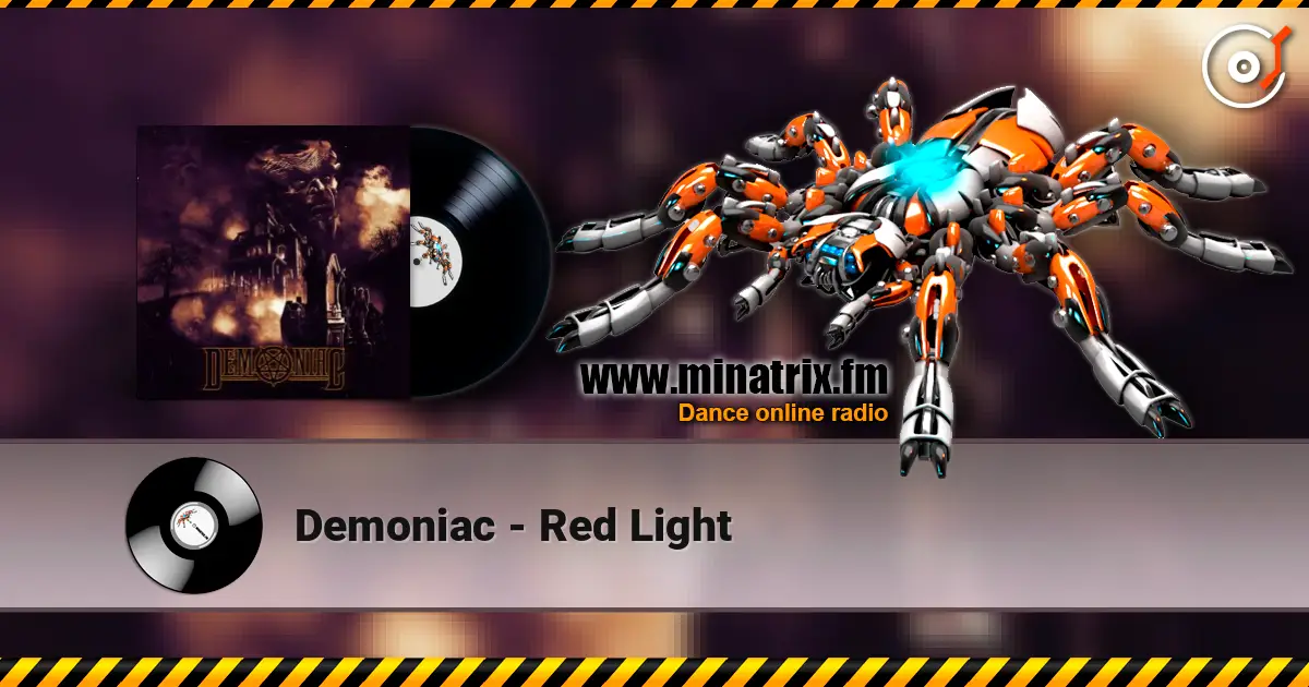 Demoniac - Red Light online in hoher Qualität hören | Minatrix.FM