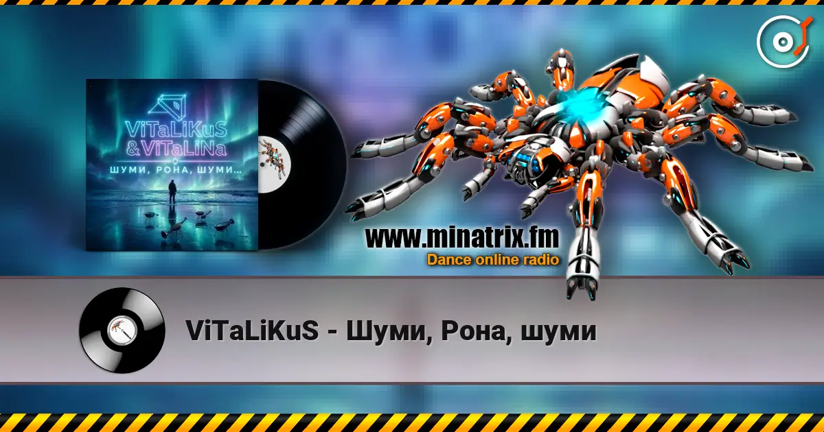 ViTaLiKuS - Шуми, Рона, шуми online in hoher Qualität hören | Minatrix.FM