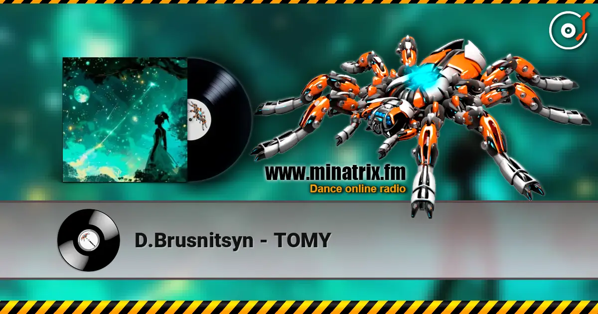 D.Brusnitsyn - TOMY online in hoher Qualität hören | Minatrix.FM