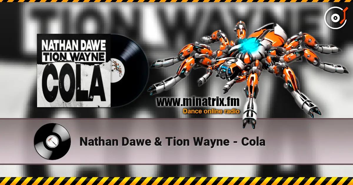 Nathan Dawe & Tion Wayne - Cola online in hoher Qualität hören | Minatrix.FM