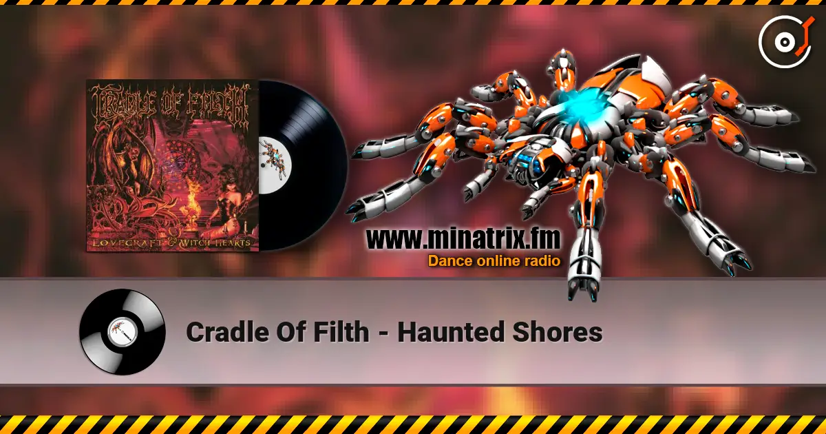 Cradle Of Filth - Haunted Shores online in hoher Qualität hören | Minatrix.FM