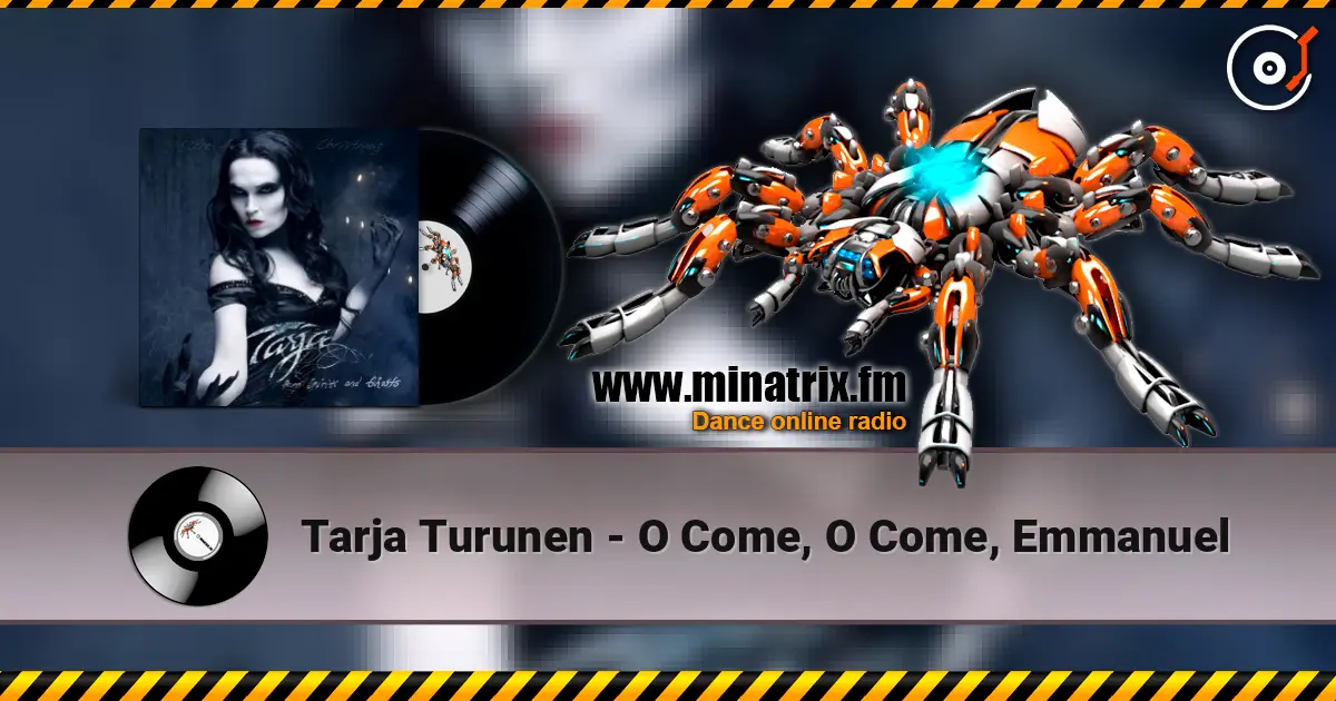 Tarja Turunen - O Come, O Come, Emmanuel online in hoher Qualität hören | Minatrix.FM