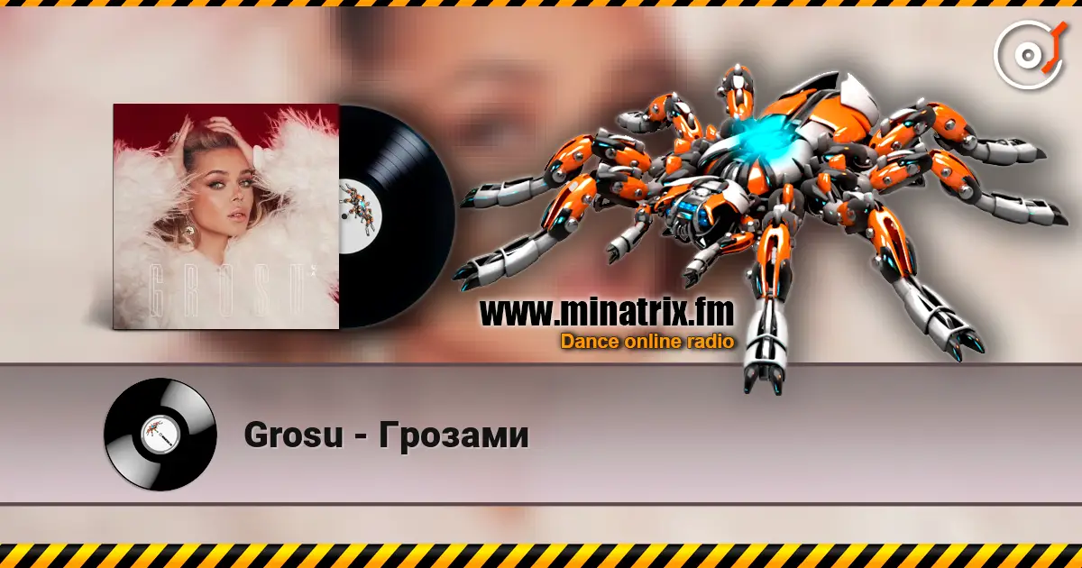 Grosu - Грозами online in hoher Qualität hören | Minatrix.FM