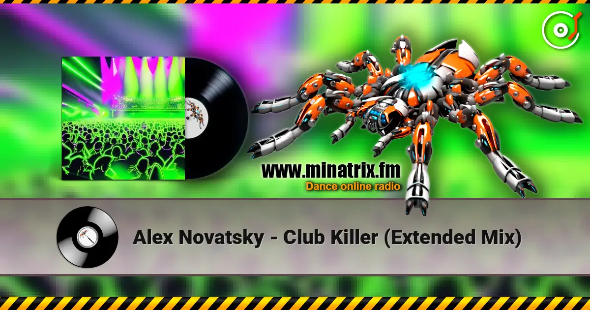 Alex Novatsky - Club Killer (Extended Mix) online in hoher Qualität hören | Minatrix.FM