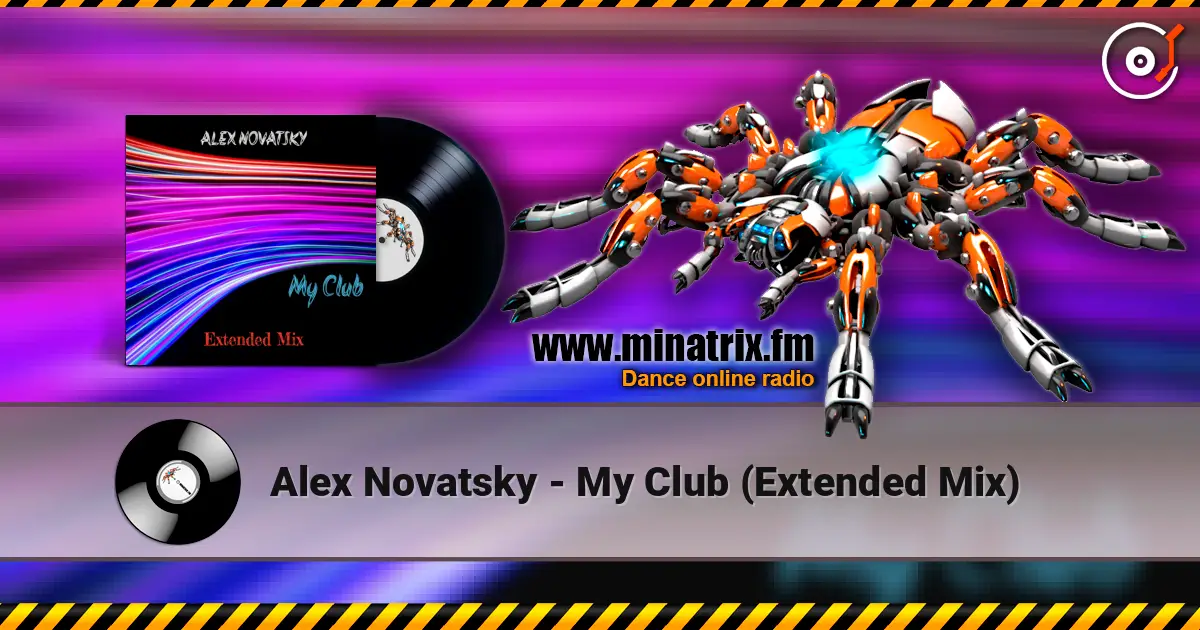 Alex Novatsky - My Club (Extended Mix) online in hoher Qualität hören | Minatrix.FM
