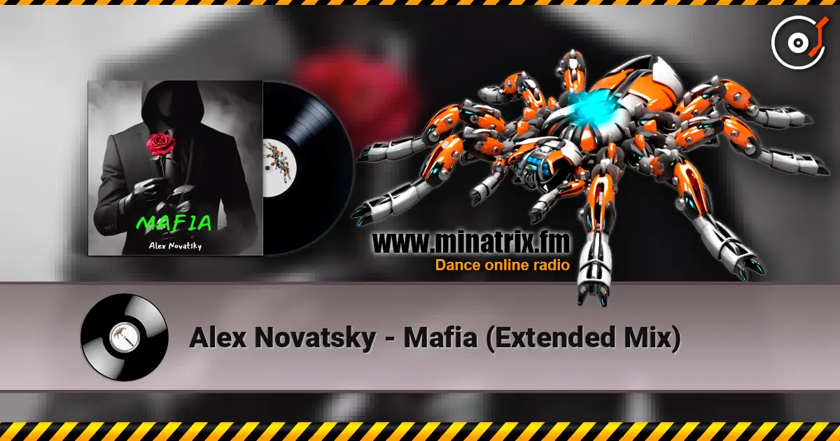 Alex Novatsky - Mafia (Extended Mix) online in hoher Qualität hören | Minatrix.FM
