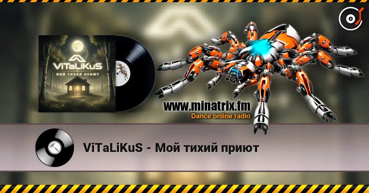 ViTaLiKuS - Мой тихий приют online in hoher Qualität hören | Minatrix.FM