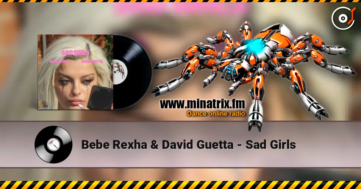Bebe Rexha & David Guetta - Sad Girls online in hoher Qualität hören | Minatrix.FM