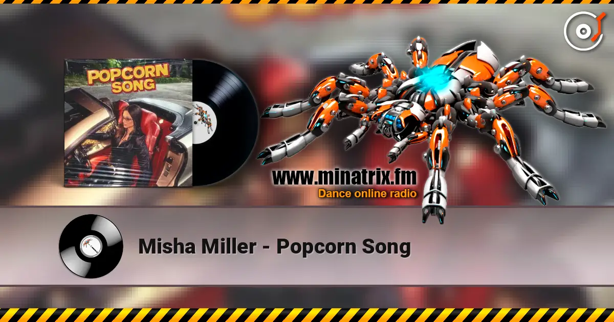 Misha Miller - Popcorn Song online in hoher Qualität hören | Minatrix.FM