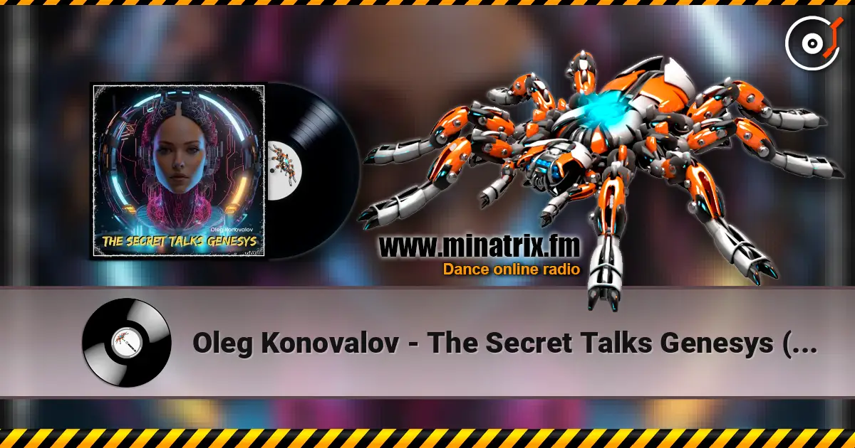 Oleg Konovalov - The Secret Talks Genesys (Extended Mix) online in hoher Qualität hören | Minatrix.FM