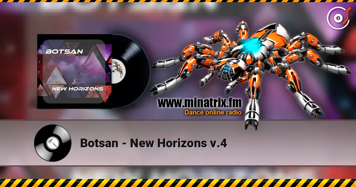 Botsan - New Horizons v.4 online in hoher Qualität hören | Minatrix.FM