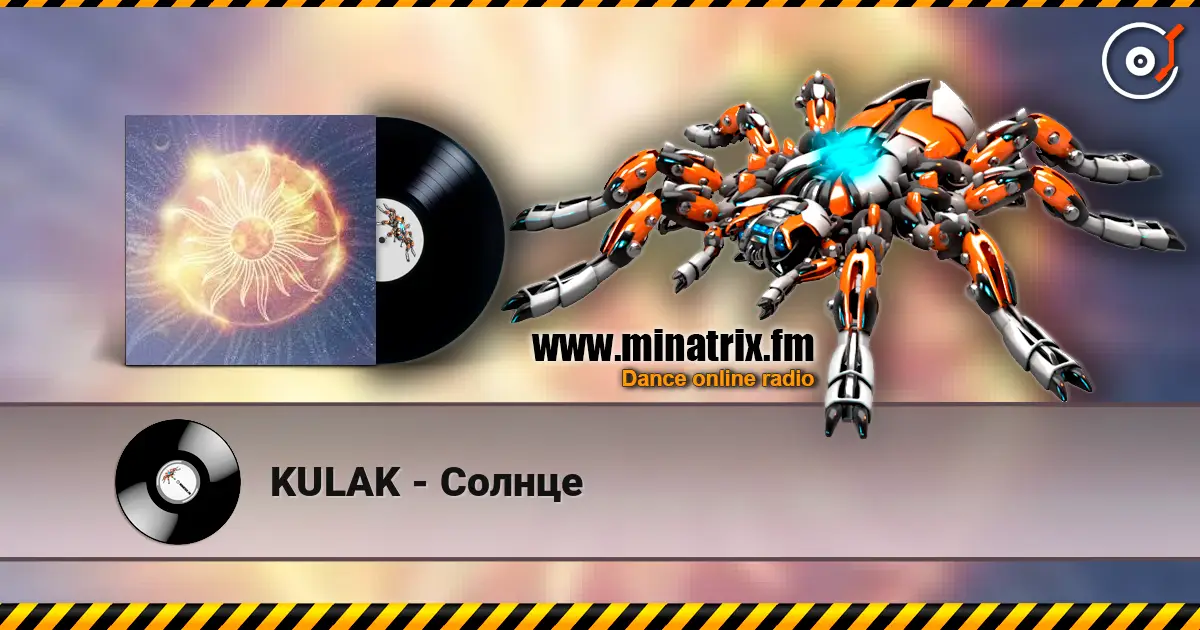 KULAK - Солнце online in hoher Qualität hören | Minatrix.FM