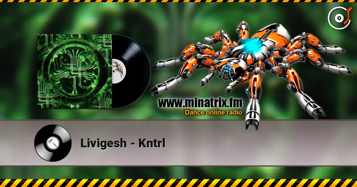Livigesh - Kntrl online in hoher Qualität hören | Minatrix.FM