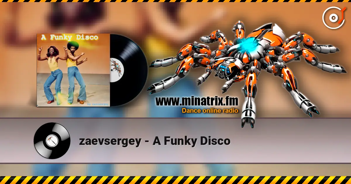 zaevsergey - A Funky Disco online in hoher Qualität hören | Minatrix.FM
