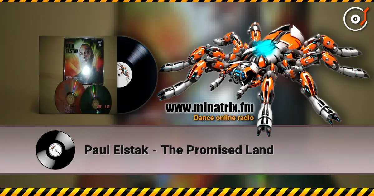 Paul Elstak - The Promised Land online in hoher Qualität hören | Minatrix.FM