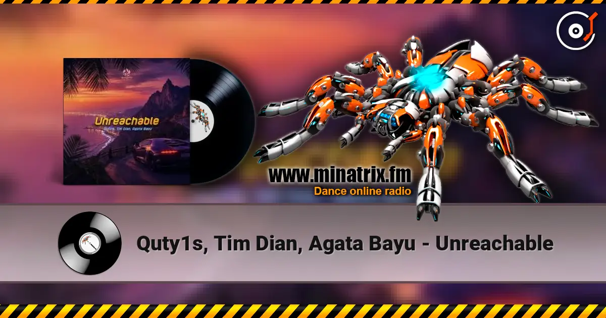 Quty1s, Tim Dian, Agata Bayu - Unreachable online in hoher Qualität hören | Minatrix.FM