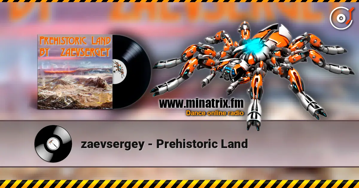 zaevsergey - Prehistoric Land online in hoher Qualität hören | Minatrix.FM