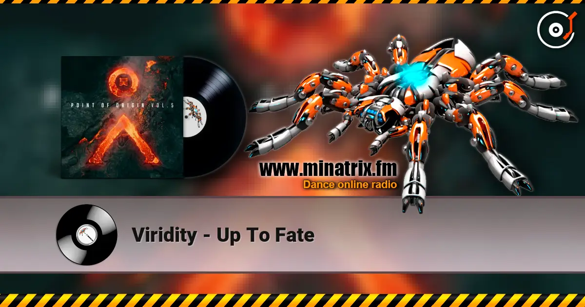 Viridity - Up To Fate online in hoher Qualität hören | Minatrix.FM