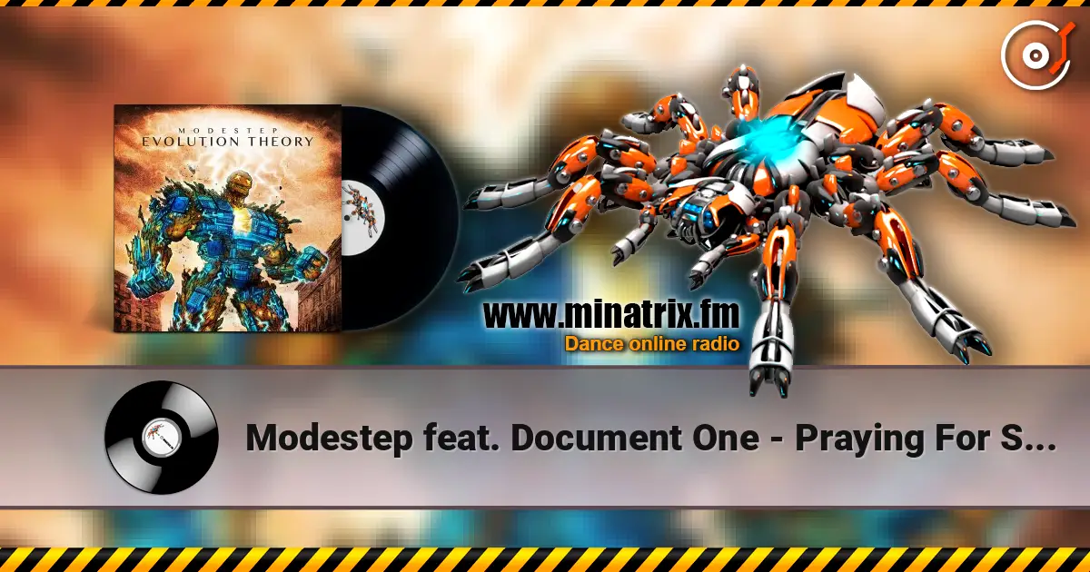 Modestep feat. Document One - Praying For Silence online in hoher Qualität hören | Minatrix.FM