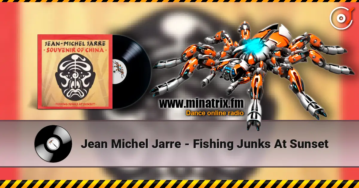 Jean Michel Jarre - Fishing Junks At Sunset online in hoher Qualität hören | Minatrix.FM