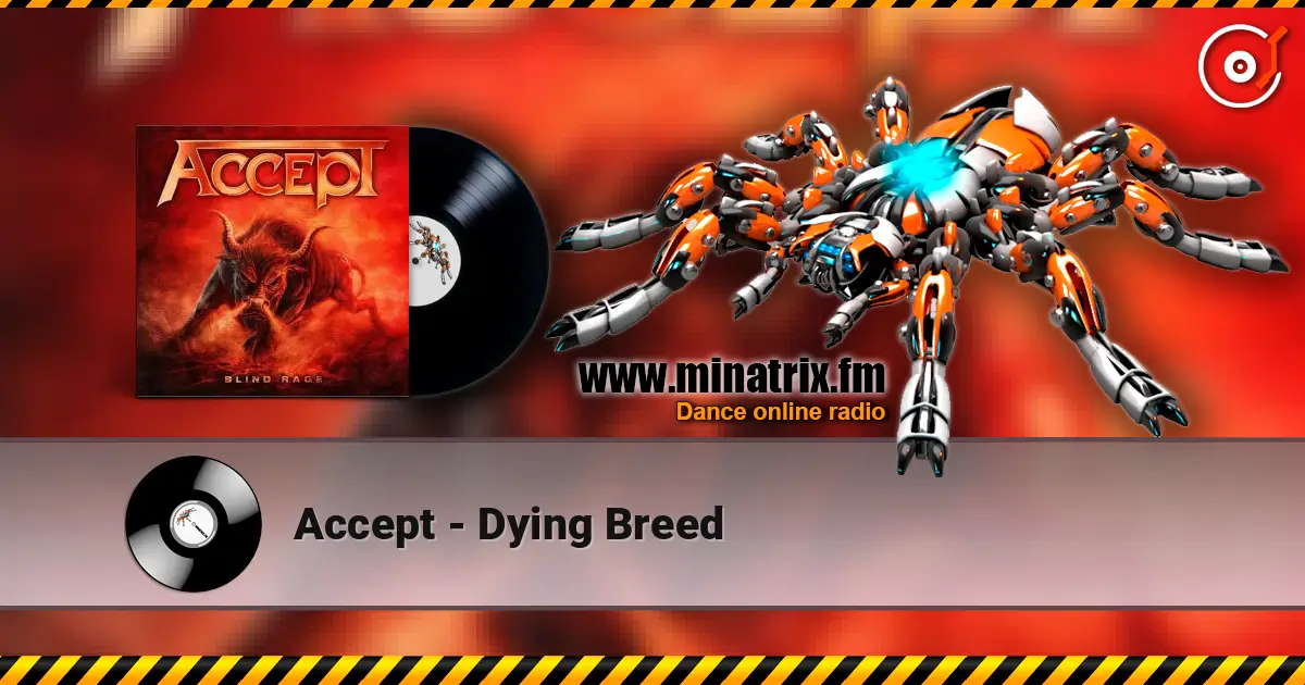 Accept - Dying Breed online in hoher Qualität hören | Minatrix.FM