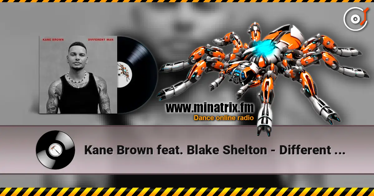 Kane Brown feat. Blake Shelton - Different Man online in hoher Qualität hören | Minatrix.FM