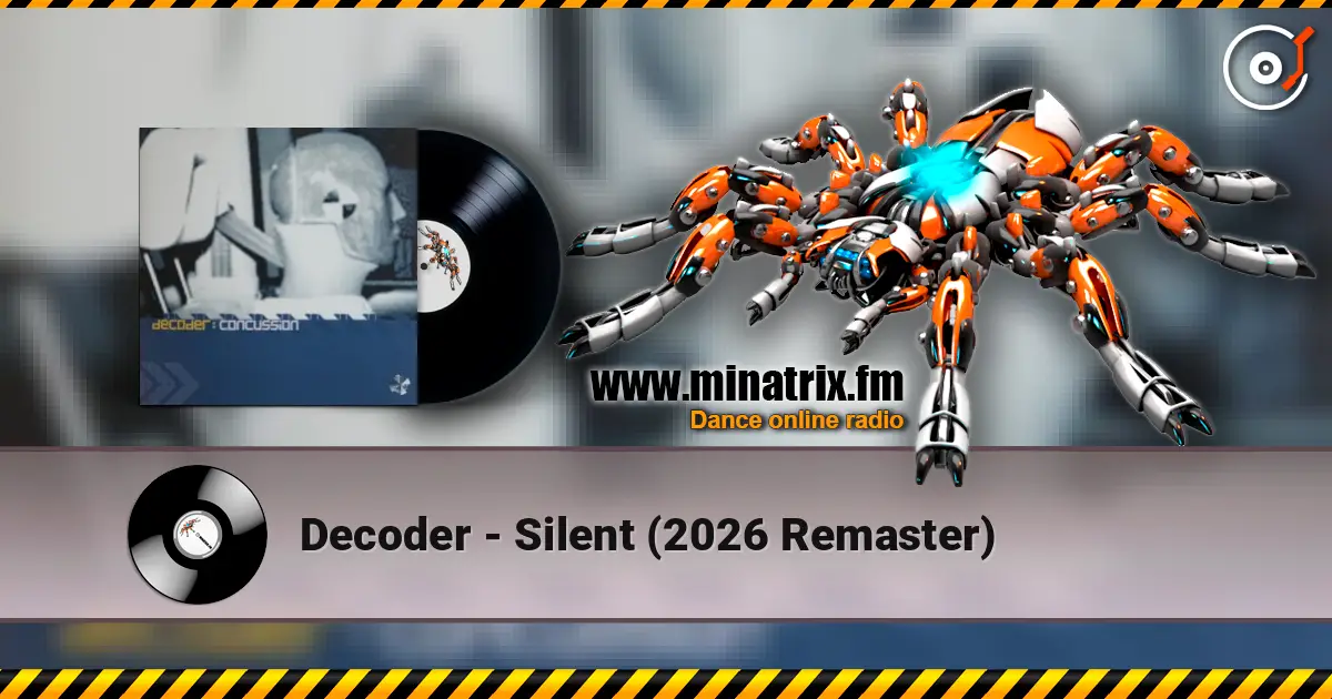 Decoder - Silent (2026 Remaster) online in hoher Qualität hören | Minatrix.FM