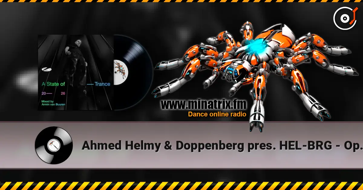 Ahmed Helmy & Doppenberg pres. HEL-BRG - Open Your Eyes online in hoher Qualität hören | Minatrix.FM