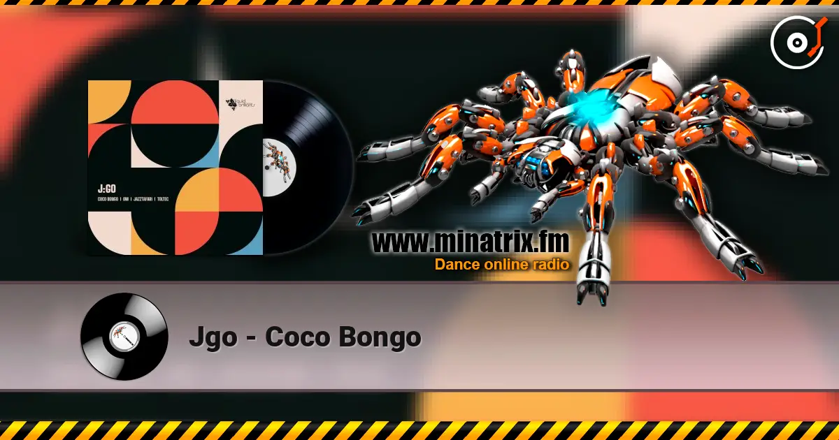 Jgo - Coco Bongo online in hoher Qualität hören | Minatrix.FM