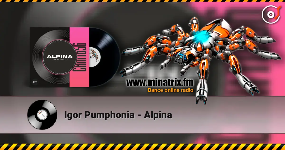 Igor Pumphonia - Alpina online in hoher Qualität hören | Minatrix.FM