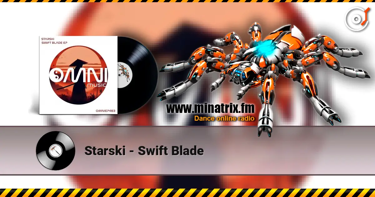 Starski - Swift Blade online in hoher Qualität hören | Minatrix.FM