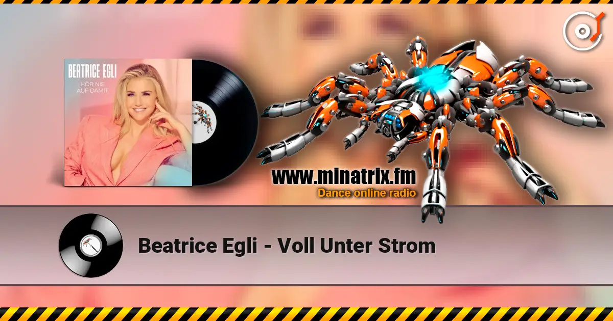 Beatrice Egli - Voll Unter Strom online in hoher Qualität hören | Minatrix.FM