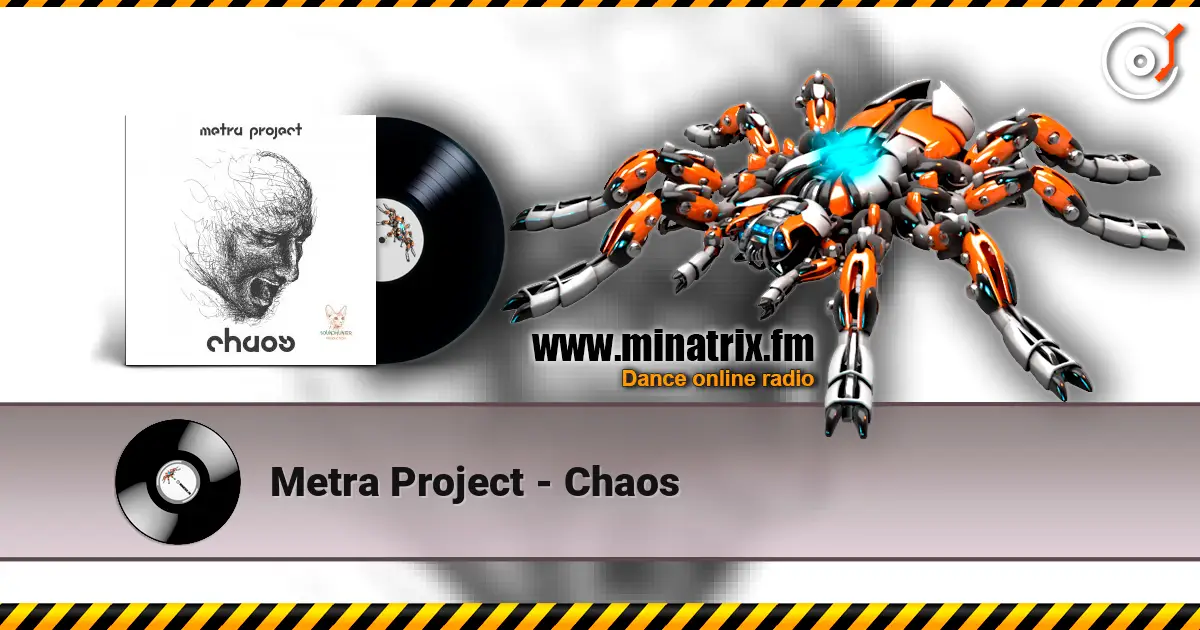 Metra Project - Chaos online in hoher Qualität hören | Minatrix.FM
