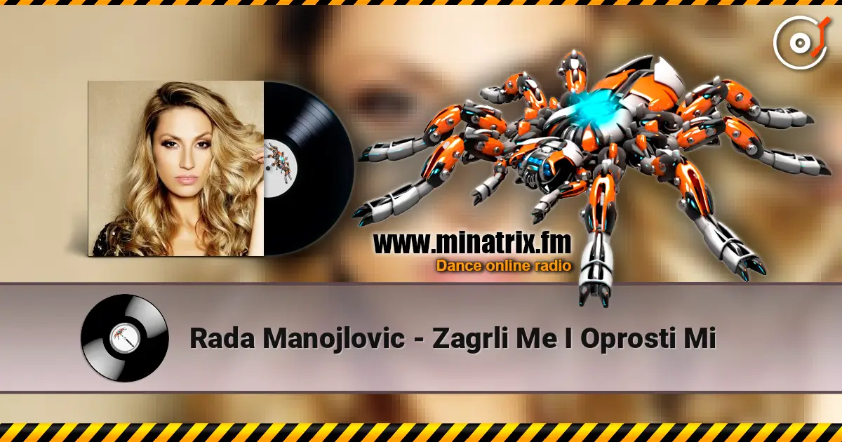 Rada Manojlovic - Zagrli Me I Oprosti Mi online in hoher Qualität hören | Minatrix.FM